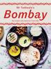 Книга Mr Todiwala's Bombay : My Recipes and Memories from India