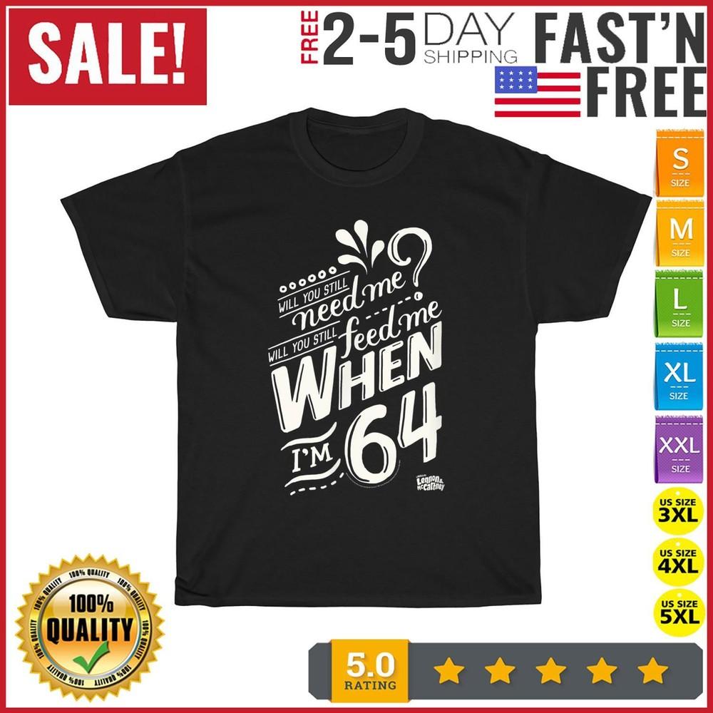 Lyrics by Lennon and McCartney When I039;m 64 Vintage T Shirt Men Women Fashion NEW Unisex T-Shirt