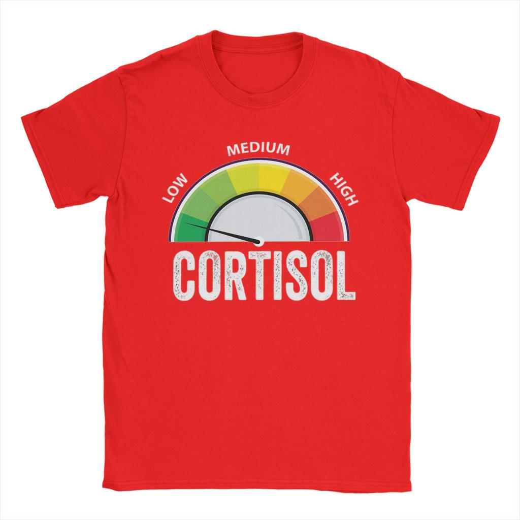 Low Cortisol Levels Hot Meme T Shirt Unisex Cotton Awesome TShirts O Neck Tees Short Sleeve Tops 4XL 5XL 6XL