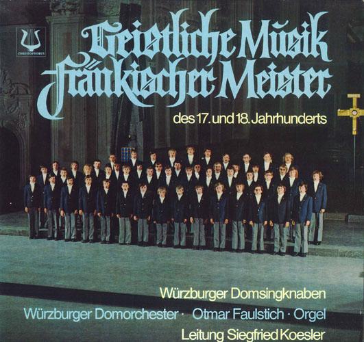 LP Record SIEGFRIED KOESLER WURZBURGER DOMOR Geistliche Musik Frankischer Meiste SCGLX73820 CHRISTOPHORUS 1975 Germany Classical Used