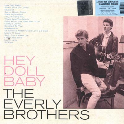 LP Пластинка EVERLY BROTHERS - Hey Doll Baby 603497842636 Warner Records 2022 Европа Рок