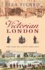 Книга Victorian London : The Life of a City 1840-1870