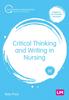 The Critical Thinking and Writing In Nursing Book