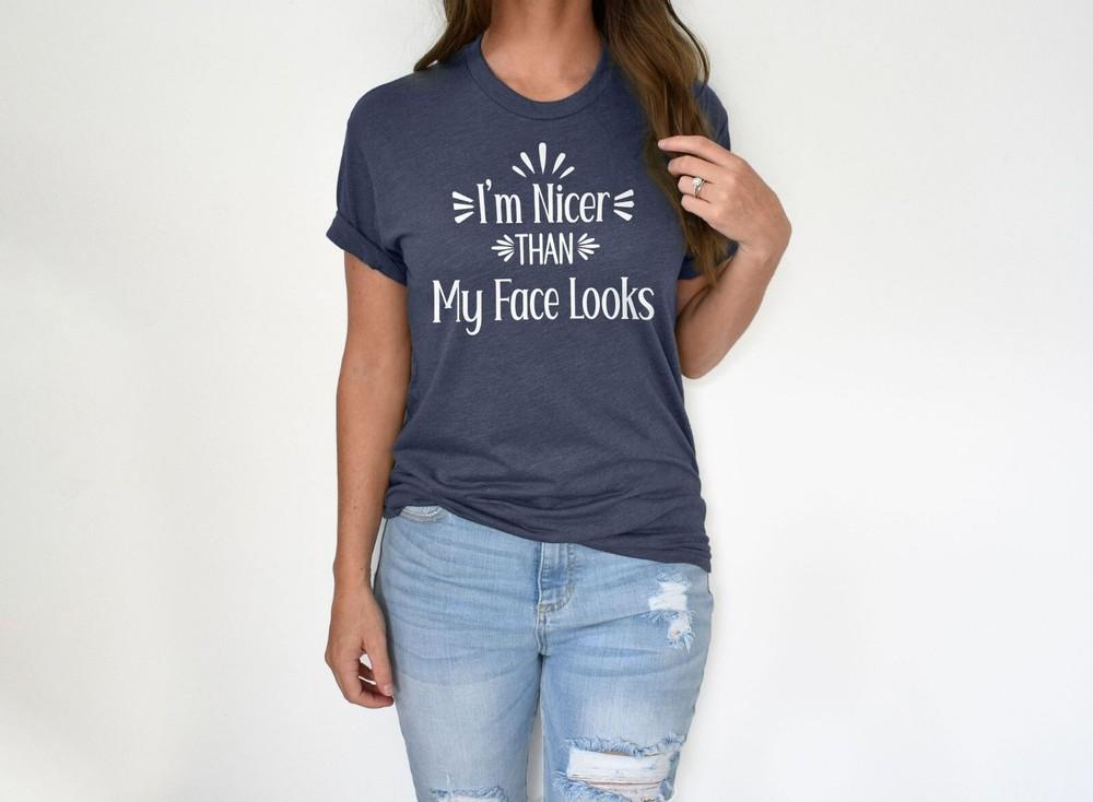 I am nicer Than my looks Graphic Cotton T Shirt Short