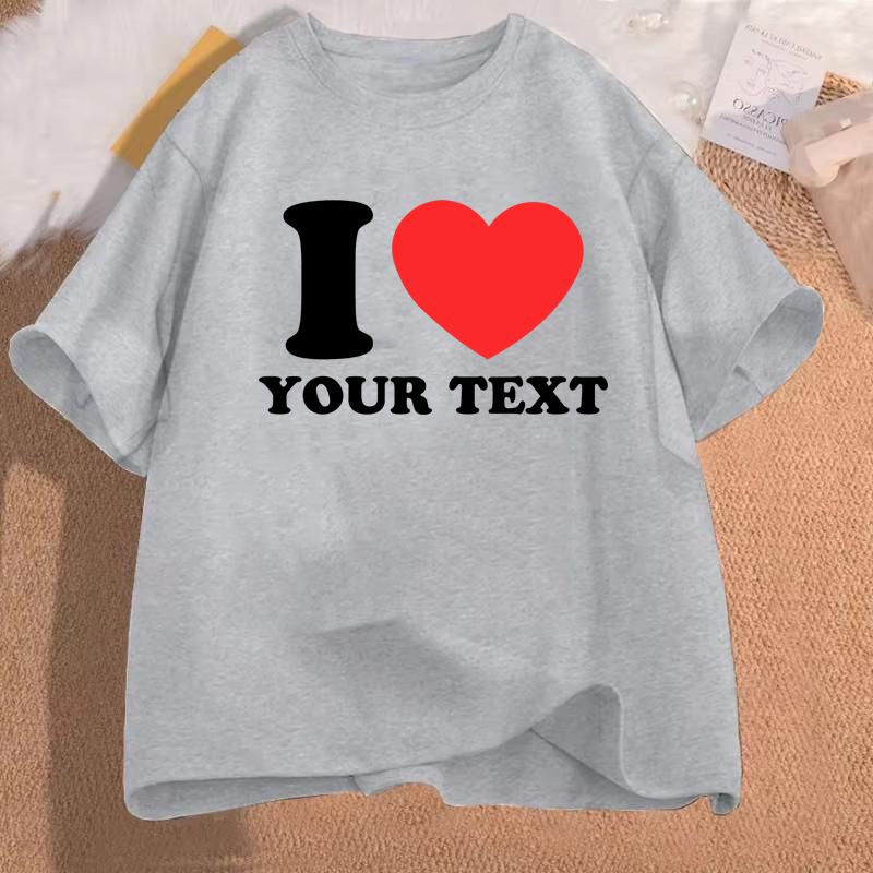 Женская одежда Футболка с принтом I Love Your Текстовый узор Летняя Забавная Модная Повседневная Оверсайз Топы Футболки с коротким рукавом и круглым вырезом