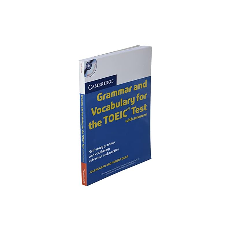 Грамматика и лексика Cambridge для теста TOEIC с ответами и аудио-CD (2): Самоучитель: Справочник и сборник упражнений по грамматике и лексике