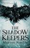 The The Shadow Keepers by Marisa Noelle - Paperback Book