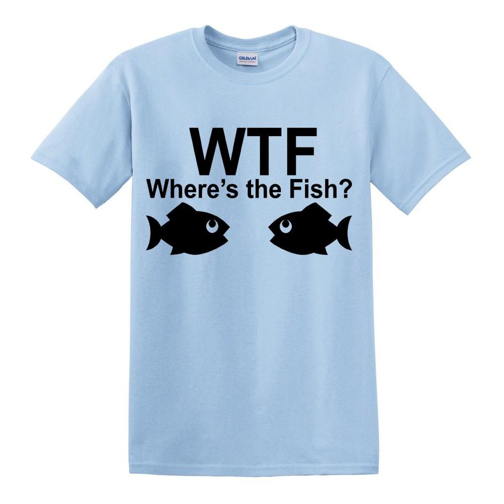 WTF Wheres The Fish TShirt Funny Fishing Tshirt Fun Party Gift Crap present