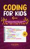 The Coding For Kids C Basic Guide For Kids To Learn Commands And How To Write A P by GoldInk Books - Hardback Book