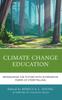 Книга Climate Change Education : Reimagining the Future with Alternative Forms of Storytelling