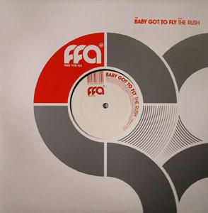 12inch Record RUSH - Baby Got To Fly 8715576078255 Free For All 2004 Netherland Dance & Electronica Used
