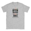 Unisexs TShirts Im Often Mistaken for An Adult Because of My Age Fashion 100 Cotton Tee Shirt O Neck Clothes Adult