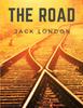 The The Road : Life On the Road Riding the Rails As a Hobo Book
