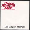 7inch Record THESE ANIMAL MEN - Life Support Machine (Edit) / (My)  HUT76 Hut Recordings 1997 UK Rock Used