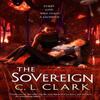 The Sovereign by C. L. Clark Paperback Book 9780356516264