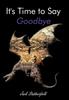 Книга It's Time To Say Goodbye