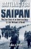 Книга Battling For Saipan by Francis A. O'Brien - Paperback