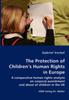 Книга The Protection of Children's Human Rights In Europe