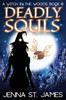 Книга Deadly Souls : A Paranormal Cozy Mystery