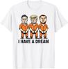 Retro I Have a Dream Shirt Funny Police Saying Trump Vance ELM Unisex T-Shirt