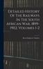 Книга Detailed History Of The Railways In The South African War, 1899-1902, Volumes 1-2