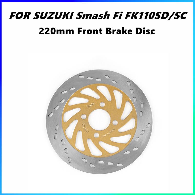 For Suzuki New Smash Fi FK110SD/SC Motorcycle Front Brake Disc Rotor 220MM modification Floating disc brake