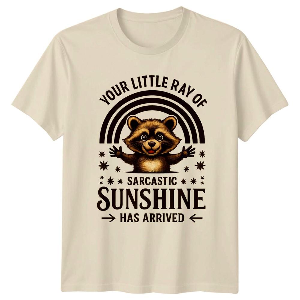 Your Little Ray Of Sarcastic TShirt Raccoon Humor Birthday Gift For Him And Her
