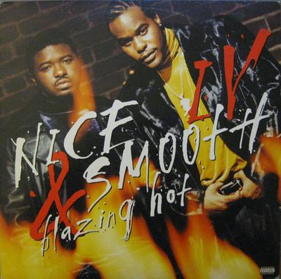 LP Пластинка NICE & SMOOTH - IV : Огненно горячий 72392755341 Street Life Rec 1997 US Рэп и хип-хоп/R&B Б/У