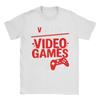 Unisex TShirt V is for Video Games Funny Valentines Gamer Novelty Pure Cotton Tee Shirt Short Sleeve O Neck Clothing 4XL 5XL 6XL