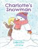 Книга Charlotte's Snowman