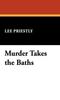 Книга Murder Takes the Baths