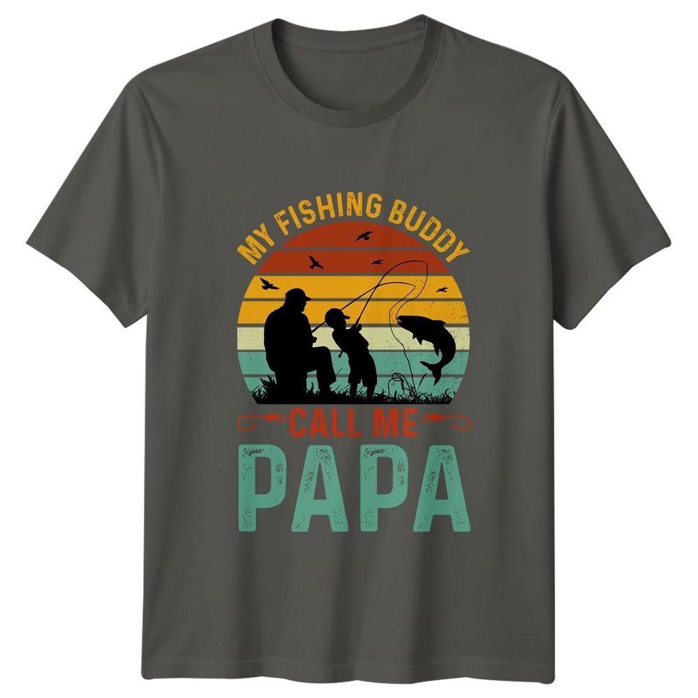 My Fishing Buddy Call Me Unisexs TShirt Grandpa Fishing Fathers Day Gift