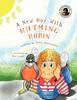 Книга A New Day With Rhyming Robin