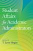 The Student Affairs for Academic Administrators Book
