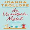 An Unsuitable Match by Joanna Trollope Paperback Book 9781509823505