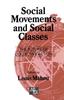 Книга Social Movements and Social Classes : The Future of Collective Action