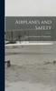 Книга Airplanes and Safety