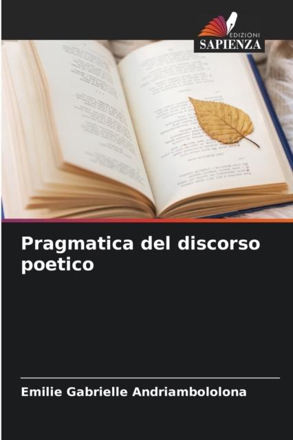 The Pragmatica Del Discorso Poetico Book