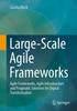Книга Large-Scale Agile Frameworks : Agile Frameworks, Agile Infrastructure and Pragmatic Solutions for Digital Transformation