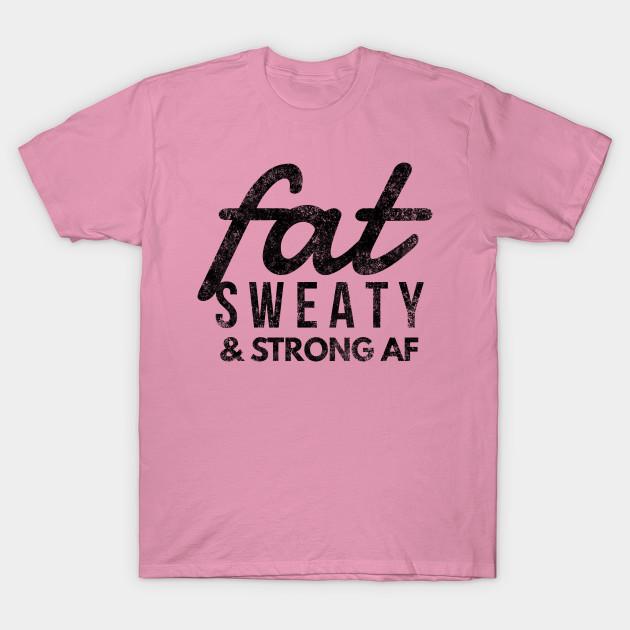 T Shirt Women Funny Powerlifter Fat Strongman Powerlifting Stron Harajuku Print Kawaii Tshirt Summer Short Sleeve Female T-Shirt Top Tee