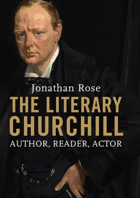 Книга The Literary Churchill : Author, Reader, Actor