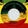 7-дюймовая пластинка GAPPY RANKS / FRANKIE PAUL, TOP CAT - I Remember / Healing Of The Nation BD50622012 Blacker Dread 2012 UK Регги, Ска и Даб Б/У
