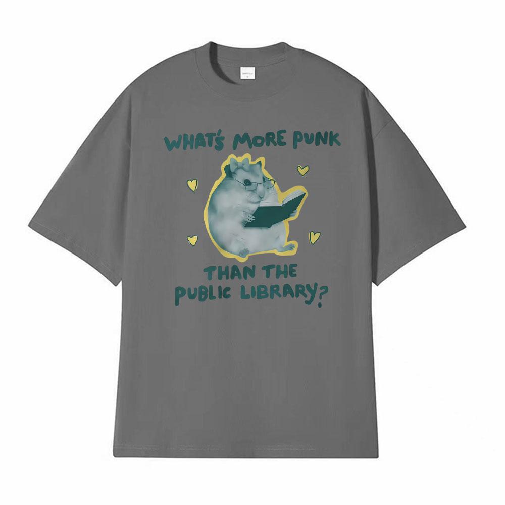 Funny Teacher Public Library Punk Unisex Bookworm Graphic Tshirts Men Women Fashion Vintage T Shirt High Quality Casual Tshirt