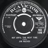 7inch Record JIM REEVES - Not Until The Next Time RCA1446 RCA Victor 1965 UK Pop Used