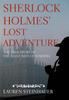 Книга Sherlock Holmes Lost Adventure The True Story Of The Giant Rats Of Sumatra by Lauren Steinhauer - Hardback