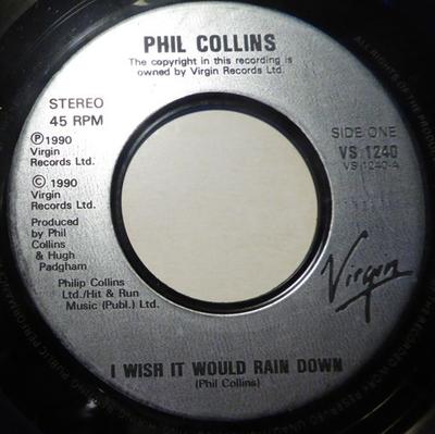 7-дюймовая пластинка PHIL COLLINS - I Wish It Would Rain Down VS1240 Virgin 1990 UK Рок Б/У