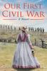 Книга Our First Civil War