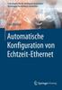 Книга Automatische Konfiguration Von Echtzeit-Ethernet