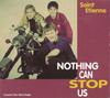 CD SAINT ETIENNE - Nothing Can Stop Us 9403952 Warner Bros. Переиздание 1992 года США Танцевальная и Электронная Музыка Подержанная