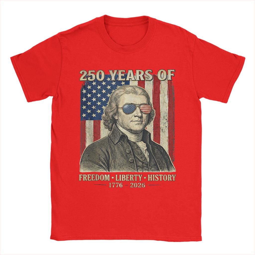 250 Years of Freedom Liberty History Thomas Jefferson Retro TShirt Summer Hippie T Shirts Men Cotton Crewneck Oversize Top Tees